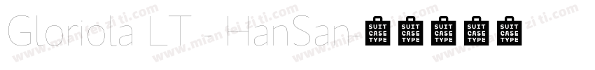Gloriola LT - HanSan字体转换